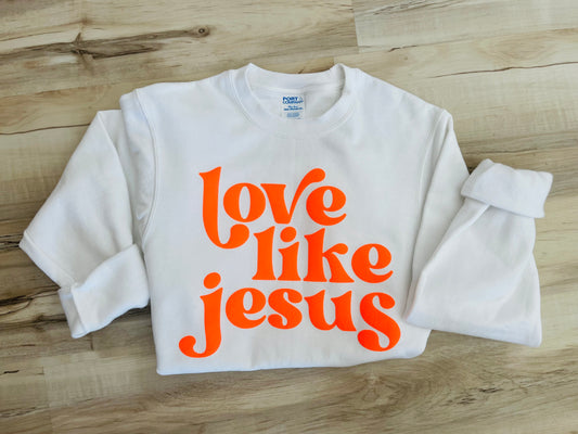 Love Like Jesus Neon Orange Puff Vinyl Sweatshirt