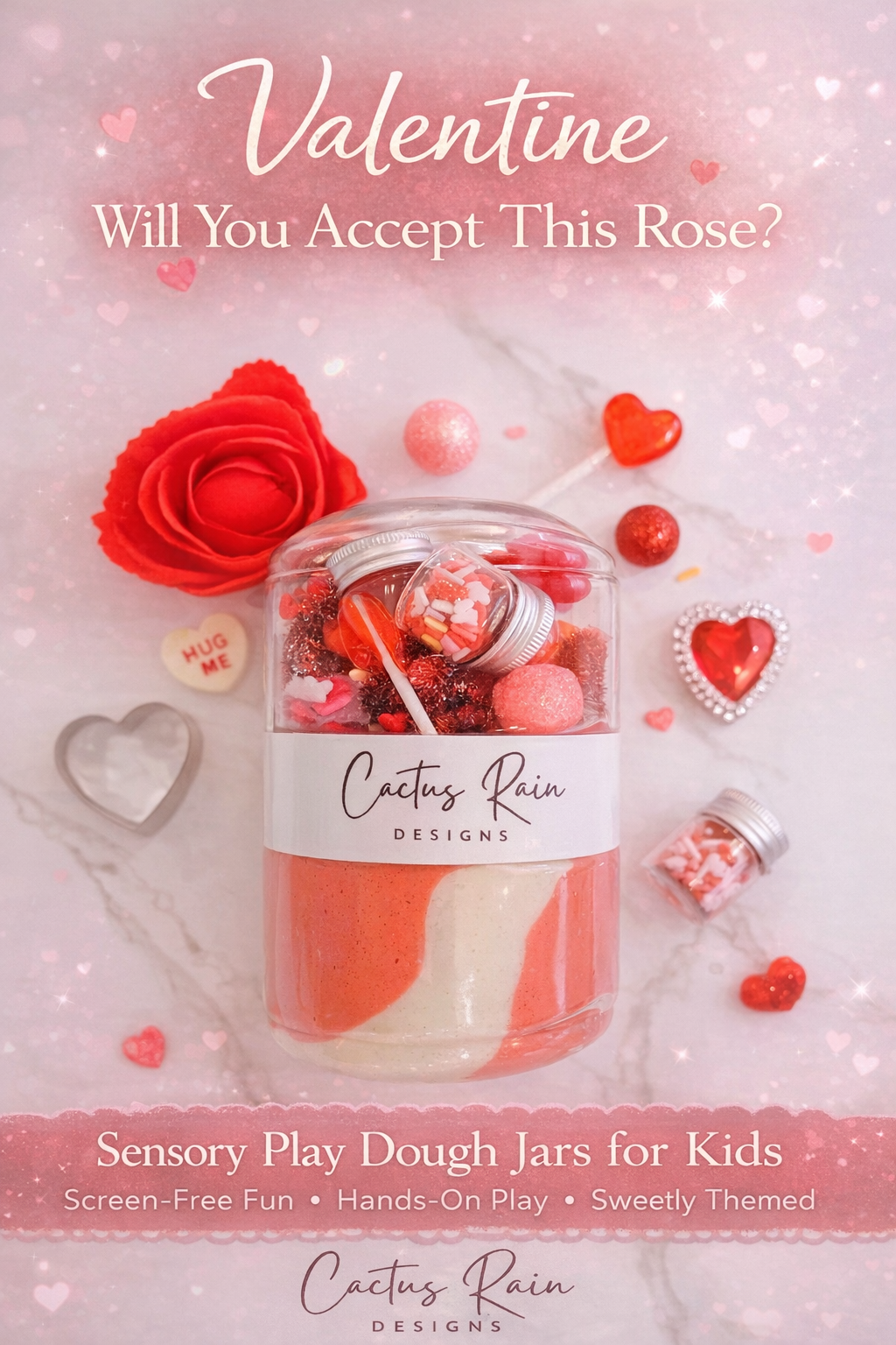 Valentine Will You Accept This Rose Let's Go Dough Jar